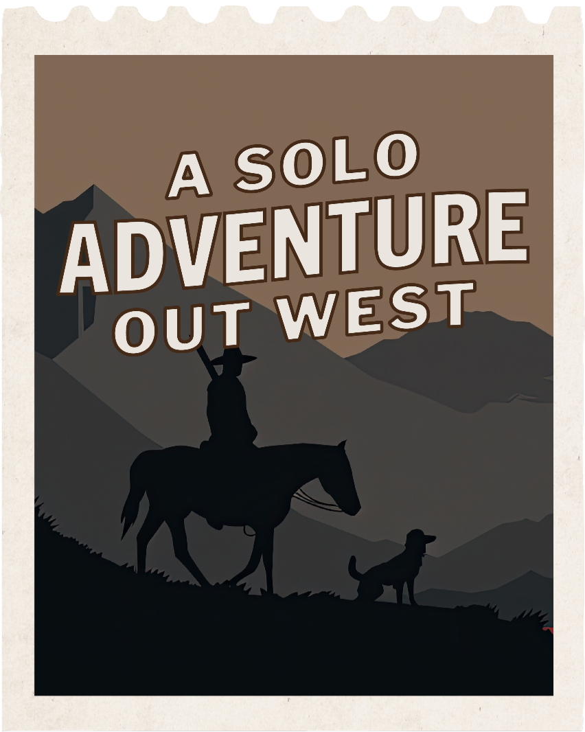 A solo Adventure out west